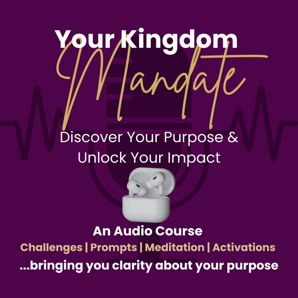 Unlock Your Kingdom Mandate Audio Course Promo Graphic